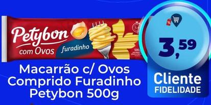 Oferta de Petybon - Macarrao C/Ovos Comprido Furadinho  por R$3,59 em Tonin Superatacado