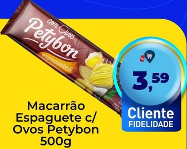 Oferta de Petybon - Macarrao Espaguete C/ Ovos  por R$3,59 em Tonin Superatacado