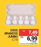 Oferta de Ovos Brancos Jumbo por R$6,99 em Compre Mais