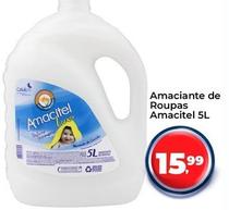 Oferta de Amacitel - Amaciante De Roupas por R$15,99 em Tonin Superatacado