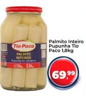 Oferta de Tio Paco - Palmito Inteiro Pupunha por R$69,99 em Tonin Superatacado