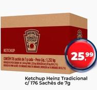 Oferta de Heinz - Ketchup Tradicional  por R$25,99 em Tonin Superatacado