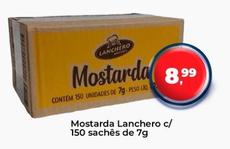 Oferta de Lanchero - Mostarda por R$8,99 em Tonin Superatacado