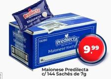 Oferta de Predilecta - Maionese por R$9,99 em Tonin Superatacado