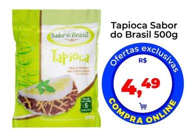 Oferta de Sabor Do Brasil - Tapioca por R$4,49 em Tonin Superatacado