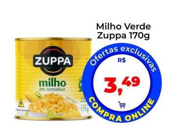 Oferta de Zuppa - Milho Verde por R$3,49 em Tonin Superatacado