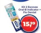 Oferta de Oral-b - Kit 2 Escovas Indlcator + Flo Dental por R$15,99 em Tonin Superatacado