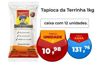 Oferta de Da Terrinha - Tapioca  por R$10,98 em Tonin Superatacado