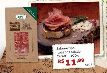 Oferta de Ceratti - Salame Tipo Italiano Fatiado por R$11,99 em Tonin Superatacado