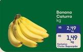 Oferta de Banana Cafurra por R$1,49 em Superpão