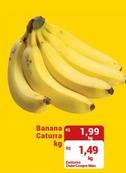Oferta de Banana Caturra por R$1,99 em Compre Mais
