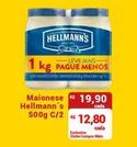 Oferta de Hellmann's - Maionese por R$19,9 em Compre Mais