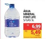 Oferta de Font Life - Água Mineral  por R$5,49 em Compre Mais