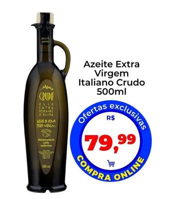 Oferta de Italiano Crudo - Azeite Extravirgem por R$79,99 em Tonin Superatacado