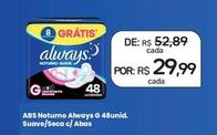 Oferta de Always - Abs Noturno G 48unid. Suave/seca C/ Abas por R$29,99 em Drogal