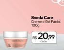 Oferta de Sveda Care - Creme e Gel Facial  por R$20,99 em Drogal