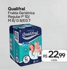 Oferta de Qualifral - Fralda Geriátrica Regular P 10 por R$22,99 em Drogal