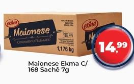 Oferta de Ekma - Maionese C/168 Sache por R$14,99 em Tonin Superatacado