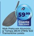 Oferta de Tramontina - Wok Preto Em Alumínio S/Tampa 28CM 27815/822  Loreto por R$59,99 em Tonin Superatacado