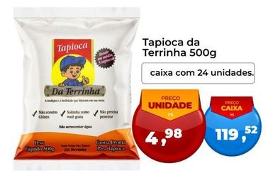 Oferta de Da Terrinha - Tapioca  por R$4,98 em Tonin Superatacado