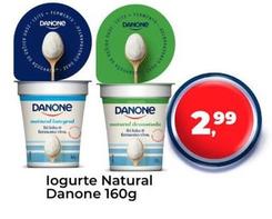 Oferta de Danone - Iogurte Natural por R$2,99 em Tonin Superatacado