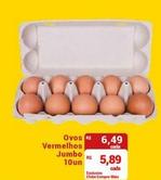 Oferta de Ovos Vermelhos Jumbo por R$6,49 em Compre Mais