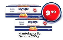 Oferta de Danone - Manteiga C/ Sal por R$9,99 em Tonin Superatacado