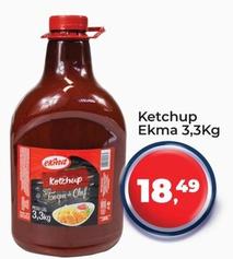 Oferta de Ekma - Ketchup por R$18,49 em Tonin Superatacado