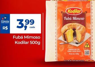 Oferta de Kodilar - Fubá Mimoso por R$3,99 em Tonin Superatacado