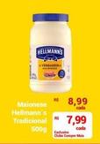 Oferta de Hellmann's - Maionese Tradicional  por R$7,99 em Compre Mais