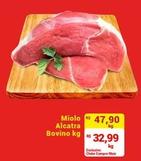 Oferta de Miolo Alcatra Bovino por R$47,9 em Compre Mais