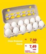 Oferta de Ovos Brancos Dúzia por R$7,99 em Compre Mais