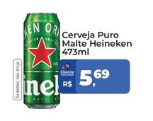 Oferta de Heineken - Cerveja Puro Malte por R$5,69 em Tonin Superatacado