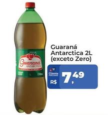 Oferta de Antarctica - Guaraná por R$7,49 em Tonin Superatacado