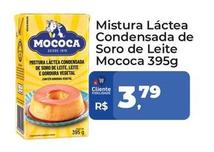 Oferta de Mococa - Mistura Láctea Condensada De Soro De Leite por R$3,79 em Tonin Superatacado