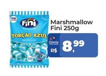 Oferta de Fini - marshmallow por R$8,99 em Tonin Superatacado