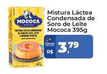 Oferta de Mococa - Mistura Condensada De Soro De Leite  por R$3,79 em Tonin Superatacado