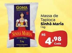 Oferta de SINHA MARI- A Massa de Tapioca por R$4,98 em Novo Atacarejo