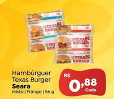 Oferta de Seara - Hambúrguer Texas Burger por R$0,88 em Novo Atacarejo