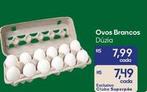 Oferta de Ovos Brancos por R$7,99 em Superpão