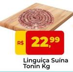Oferta de Tonin - Linguiça Suína  por R$22,99 em Tonin Superatacado