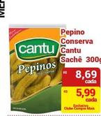 Oferta de Cantu - Pepino Conserva Sachê por R$8,69 em Compre Mais