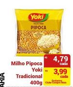 Oferta de Yoki - Milho Pipoca Tradicional por R$4,79 em Compre Mais