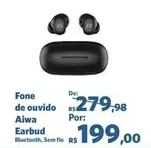 Oferta de De   - Aiwa - Fone De Oruido  Earbud por R$199 em Sam's Club