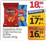 Oferta de Elma - Salgadinho Chips Doritos Ou Ruffles por R$18,99 em Tenda Atacado