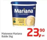 Oferta de Mariana - Maionese Balde por R$23,9 em Tenda Atacado