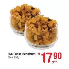 Oferta de Rs - Benafrutti - Uva Passa por R$17,9 em Fort Atacadista