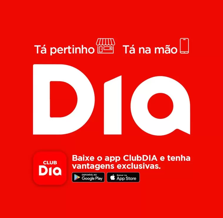 Oferta de Dia - Tà Na Mão em Supermercado Dia