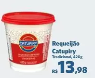 Oferta de Catupiry - Requeijão por R$13,98 em Sam's Club