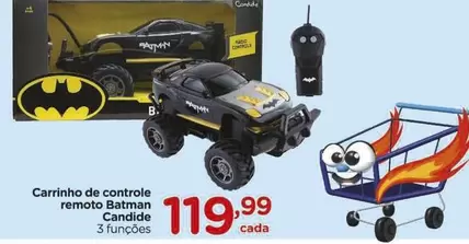 Oferta de Candida - Carrinho De Controle Remoto Batman por R$119,99 em Carrefour